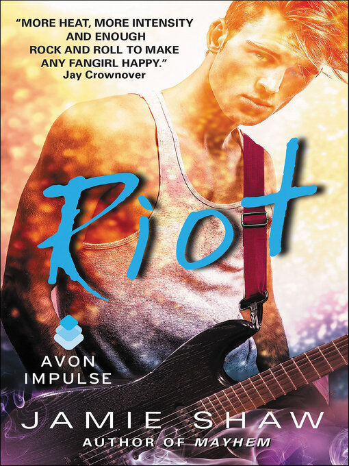 Title details for Riot by Jamie Shaw - Available